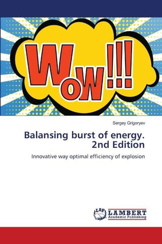 Balansing burst of energy. 2nd Edition