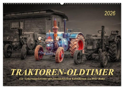 Traktoren - Oldtimer (Wandkalender 2026 DIN A2 quer), CALVENDO Monatskalender