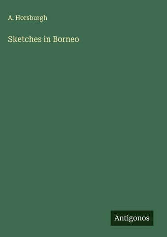 Sketches in Borneo