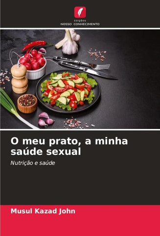 O meu prato, a minha saúde sexual