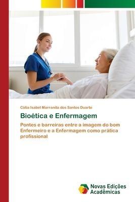 Bioética e Enfermagem