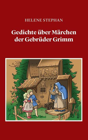 Gedichte über Märchen der Gebrüder Grimm