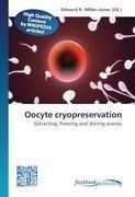 Oocyte cryopreservation