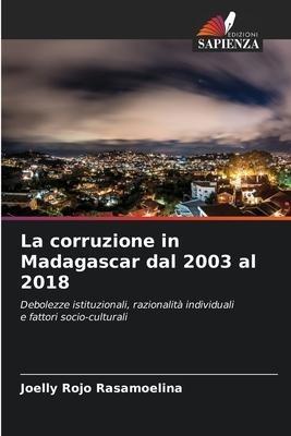 La corruzione in Madagascar dal 2003 al 2018