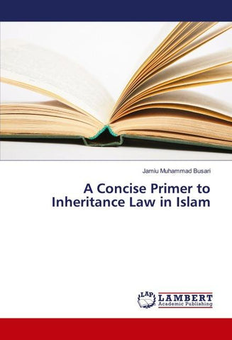 A Concise Primer to Inheritance Law in Islam
