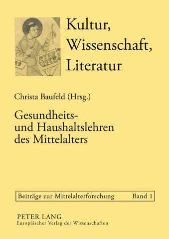 Gesundheits- und Haushaltslehren des Mittelalters