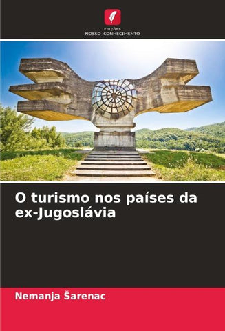 O turismo nos países da ex-Jugoslávia
