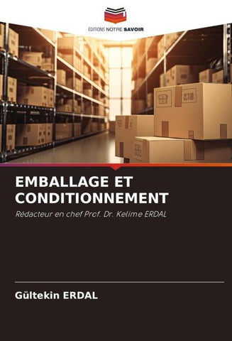 EMBALLAGE ET CONDITIONNEMENT