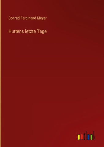 Huttens letzte Tage
