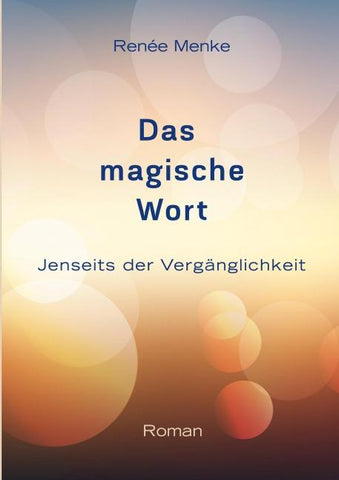 Das magische Wort