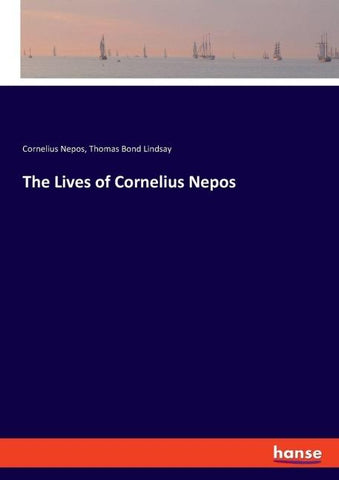 The Lives of Cornelius Nepos
