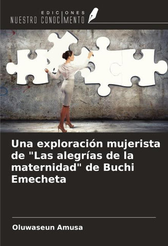 Una exploración mujerista de "Las alegrías de la maternidad" de Buchi Emecheta