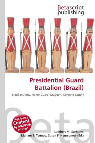 Presidential Guard Battalion (Brazil)