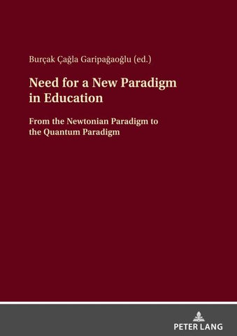 Need for a New Paradigm in Education