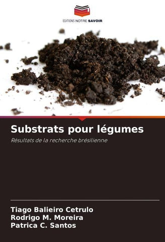 Substrats pour légumes