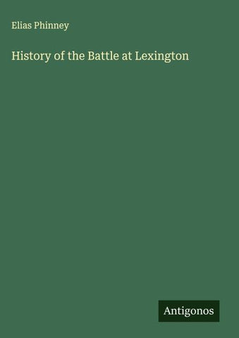 History of the Battle at Lexington