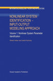 Nonlinear System Identification — Input-Output Modeling Approach