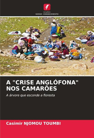 A "CRISE ANGLÓFONA" NOS CAMARÕES