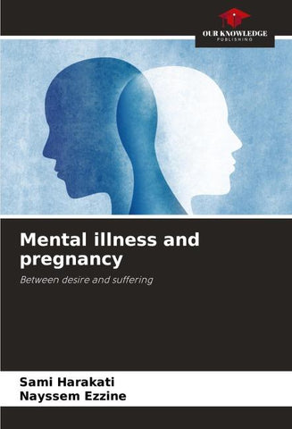 Mental illness and pregnancy