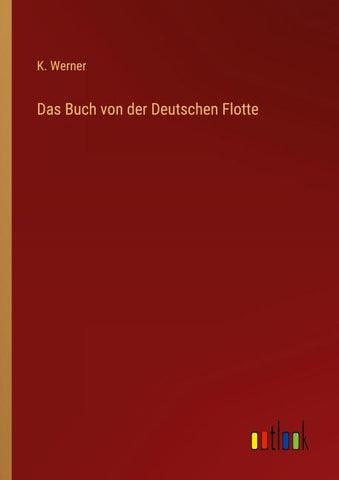 Das Buch von der Deutschen Flotte