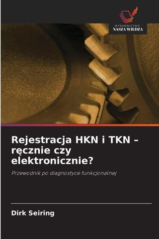 Rejestracja HKN i TKN - r¿cznie czy elektronicznie?