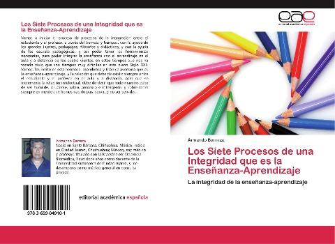 Los Siete Procesos de una Integridad que es la Enseñanza-Aprendizaje