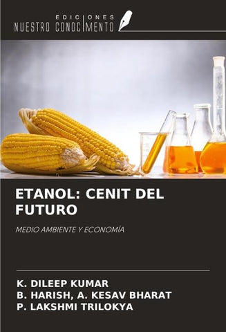 ETANOL: CENIT DEL FUTURO