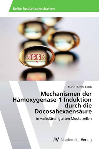 Mechanismen der Hämoxygenase-1 Induktion durch die Docosahexaensäure