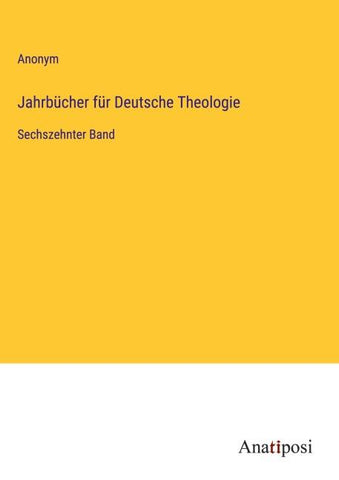 Jahrbücher für Deutsche Theologie