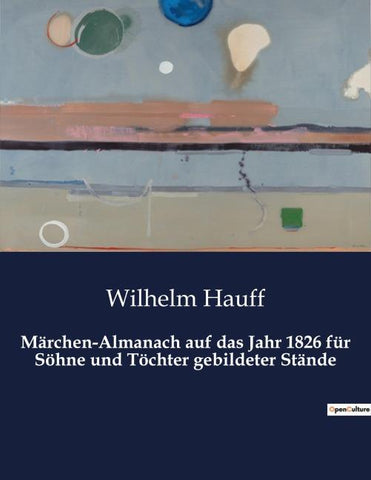 Märchen-Almanach auf das Jahr 1826 für Söhne und Töchter gebildeter Stände