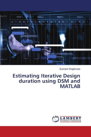 Estimating Iterative Design duration using DSM and MATLAB