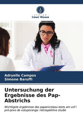 Untersuchung der Ergebnisse des Pap-Abstrichs