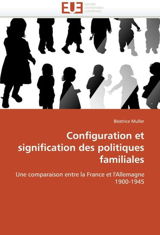 Configuration et signification des politiques familiales