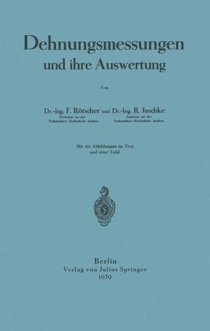 Dehnungsmessungen und ihre Auswertung