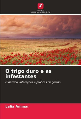 O trigo duro e as infestantes