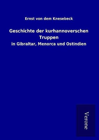 Geschichte der kurhannoverschen Truppen
