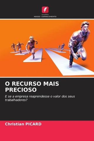 O RECURSO MAIS PRECIOSO