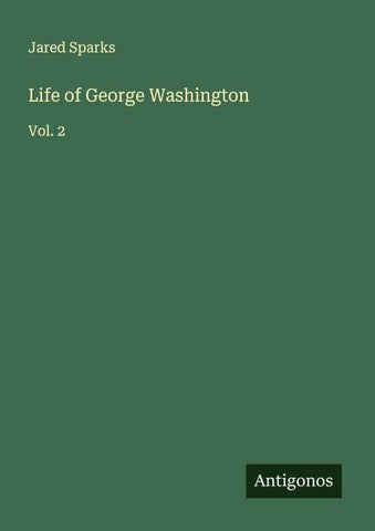 Life of George Washington