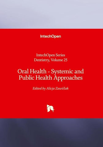 Oral Health - Systemic and Public Health Approaches