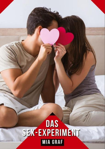 Das Sex-Experiment