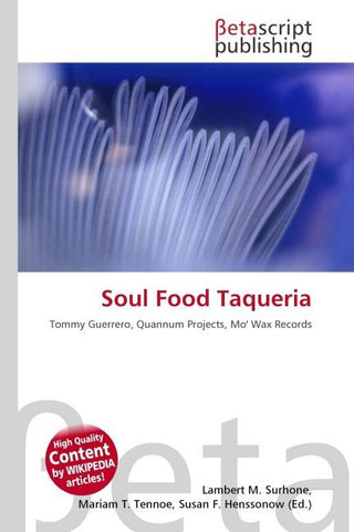 Soul Food Taqueria