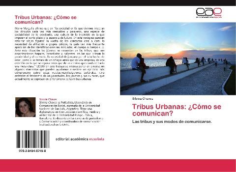Tribus Urbanas: ¿Cómo se comunican?