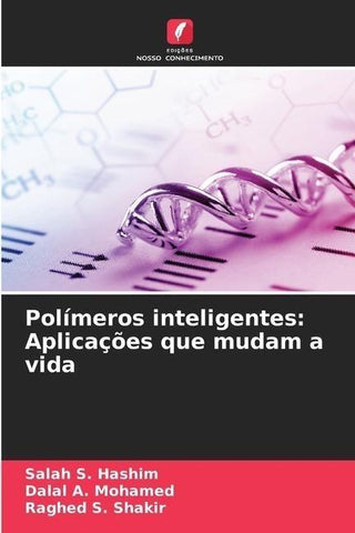 Polímeros inteligentes: Aplicações que mudam a vida