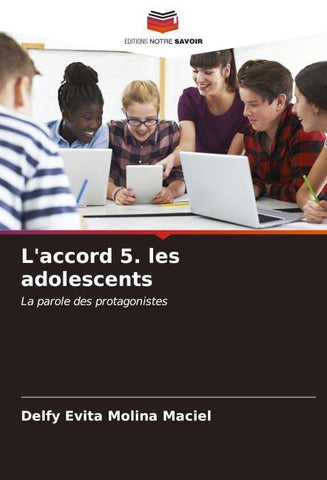 L'accord 5. les adolescents