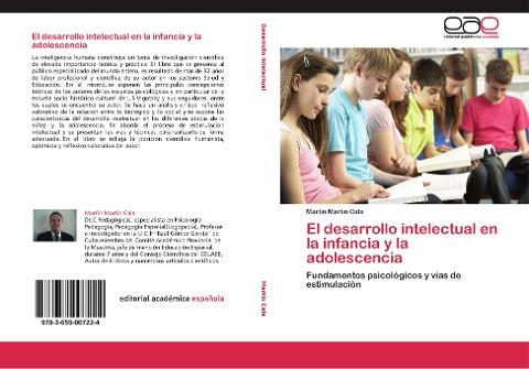El desarrollo intelectual en la infancia y la adolescencia