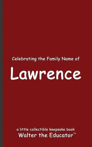 Celebrating the Family Name of Lawrence
