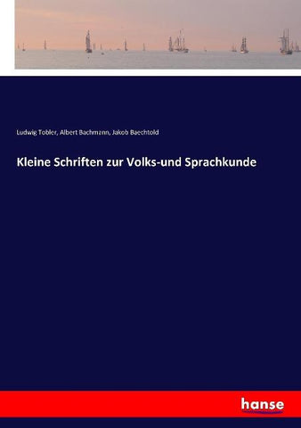 Kleine Schriften zur Volks-und Sprachkunde