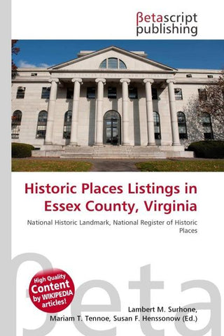 Historic Places Listings in Essex County, Virginia