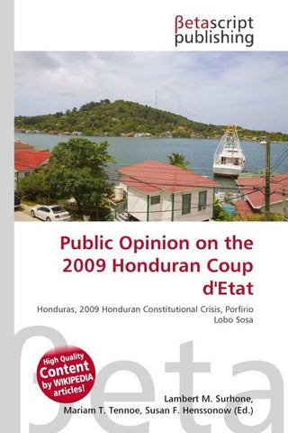 Public Opinion on the 2009 Honduran Coup d'Etat