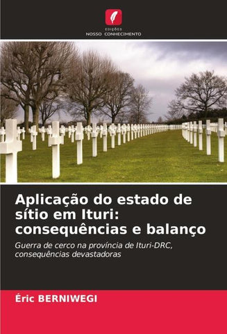 Aplicação do estado de sítio em Ituri: consequências e balanço